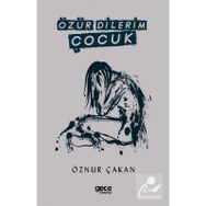 Özür Dilerim Çocuk Öznur Çakan