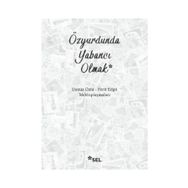 Özyurdunda Yabancı Olmak / Ferit Edgü