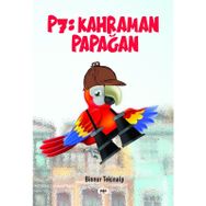 P7 Kahraman Papağan - Binnur Tekinalp