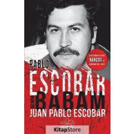 Pablo Escobar Benim Babam - juan Pablo Escobar
