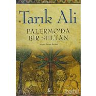 PALERMO'DA BIR SULTAN - TARIK ALI