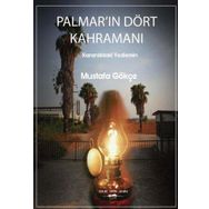 Palmar'ın Dört Kahramanı - Mustafa Gökçe