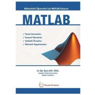 Palme Yayınları Mühendislik Öğrencileri İçin Matlab Kılavuzu