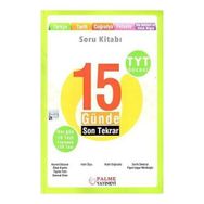 Palme Yayınları TYT Öncesi Türkçe Tarih Coğrafya Felsefe Din Kültürü Ve Ahlak Bilgisi 15 Günde Son Tekrar Soru Kitabı