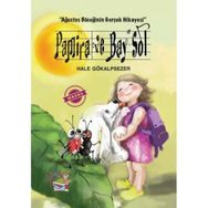 Pamira ve Bay Sol - Ağustos Böceğinin Gerçek Hikayesi Hale Gökalpsezer
