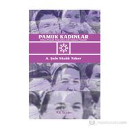 PAMUK KADINLAR ORHAN PAMUK ROMANLARINDA KADININ TEMSILI - A. ŞULE SÜZÜK TOKER