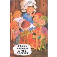 PAMUK PRENSES VE YEDI CÜCELER - GENEL (ISBN:9789752100640)