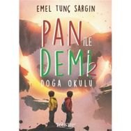 Pan İle Demi 2 Doğa Okulu - Emel Tunç Sargın