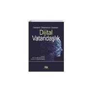Pandemi Döneminde Sınanan - Dijital Vatandaşlık - Kolektif