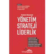 Pandemi Döneminde Yönetim Strateji Liderlik - Kollektif