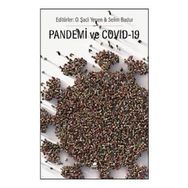 Pandemi ve Covid 19 - O. Şadi Yenen Selim Badur
