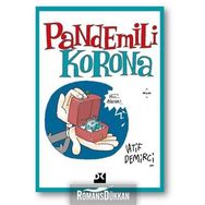 Pandemili Korona - Latif Demirci