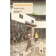 Pandora’nın Kutusu-Osamu Dazai