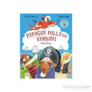 Papağan Polly’nin Korsanı - Peter Bently Penny Dann