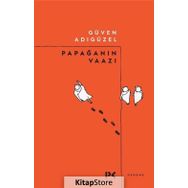 Papağanın Vaazı - Güven Adıgüzel