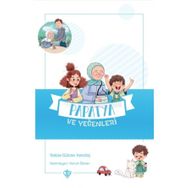 Papatya ve Yeğenleri - Değerli Hikayeler Vefa - Rabia Gülcan Kardaş
