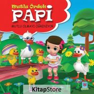 Papi Mutlu Olmayı Öğreniyor - Yücel Kaya