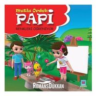 Papi Renkleri Öğreniyor - Mutlu Ördek - Yücel