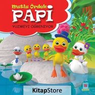 Papi Yüzmeyi Öğreniyor - Mutlu Ördek - Yücel Kaya