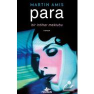 Para - Bir İntihar Mektubu - Martin Amis