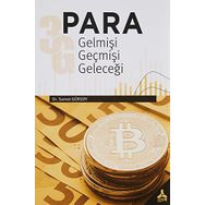 Para Gelmişi Geçmişi Geleceği - Samet Gürsoy