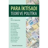 Para İktisadı Teori ve Politika - İbrahim Erol Volkan Alptekin Mert Ural Coşkun Küçüközmen Burcu Ünüvar N. Oğuzhan Altay Mehmet Güçlü Muhammed Akdiş Umut Halaç Ece D. Erol Aydanur G. Atiş Özhan Tuncay Esra Ulaşan