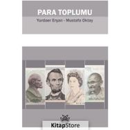 Para Toplumu - Yurdaer Erşan Mustafa Oktay