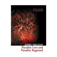 PARADISE LOST AND PARADISE REGAINED (COLLINS CLASSICS) - JOHN MILTON