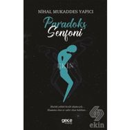 Paradoks Senfoni / Nihal Mukaddes Yapıcı