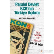 Paralel Devlet KCK’ın Türkiye Açılımı - Mustafa Bacaksız