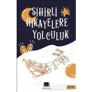 Parana Yayınları Sihirli Hikayelere Yolculuk