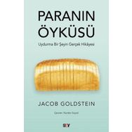 Paranın Öyküsü; Uydurma Bir Şeyin Gerçek Hikayesi - Say Yayınları