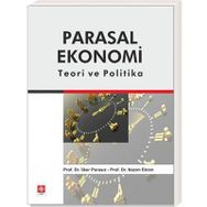 Parasal Ekonomi Teori ve Politika - M. İlker Parasız