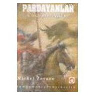 PARDANYALAR 6 CHICO'NUN AŞKI - MICHEL ZEVACO