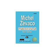PARDAYANLAR 16 KRAL KARLOS - MICHEL ZEVACO