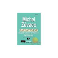 PARDAYANLAR 3 KRALİÇE CATHERINE DE MÉDICIS'IN ENTRİKALARI - MICHEL ZEVACO