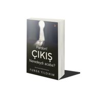 Pardon! Çıkış Neredeydi Acaba? - Funda Yıldırım