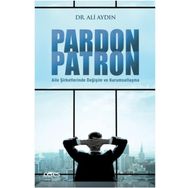 Pardon Patron - Aile Şirketlerinde Değişim - Ali Aydın