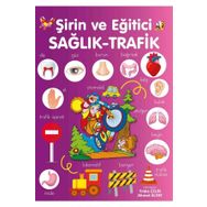 Parıltı Yayınları +5 Yaş Şirin ve Eğitici Sağlık Trafik