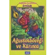 Parıltı Yayınları Ağustos Böceği ve Karınca - Bugünün Çocuklarına Öyküler