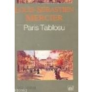 PARIS TABLOSU - LOUIS SEBASTIEN MERCIER