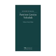 Paris’ten Cava’ya Yolculuk - Honore de Balzac
