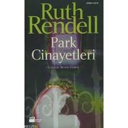 PARK CINAYETLERI - RUTH RENDELL