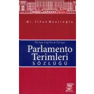 PARLAMENTO TERIMLERI SÖZLÜĞÜ - İRFAN NEZİROĞLU