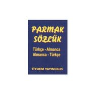 PARMAK SÖZLÜK TÜRKÇE - ALMANCA / ALMANCA - TÜRKÇE - KOLEKTIF