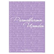 Parmaklarımın Ucundan - Asu Özbilen