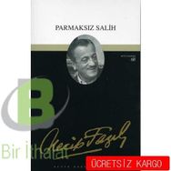 Parmaksız Salih 51 - Necip Fazıl Bütün Eserleri - Necip Fazıl Kısakürek