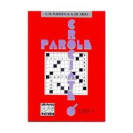 PAROLE CROCIATE 3 AVANZATO (İTALYANCA BULMACALAR - İLERI SEVIYE) - ALESSANDRO DE GIULI;CIRO MASSIMO NADDEO