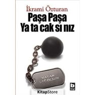 Paşa Paşa Yatacaksınız - İkrami Özturan