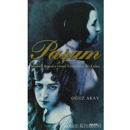 PAŞAM MUSTAFA KEMALE GÖNÜL VEREN CESUR İKİ KADIN - OĞUZ AKAY